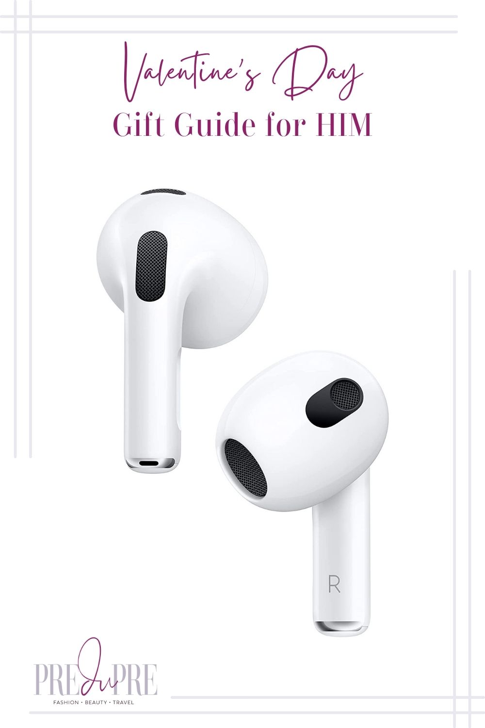 White AirPods image with text in the center top stating "Valentine's Day Gift Guide for Him."