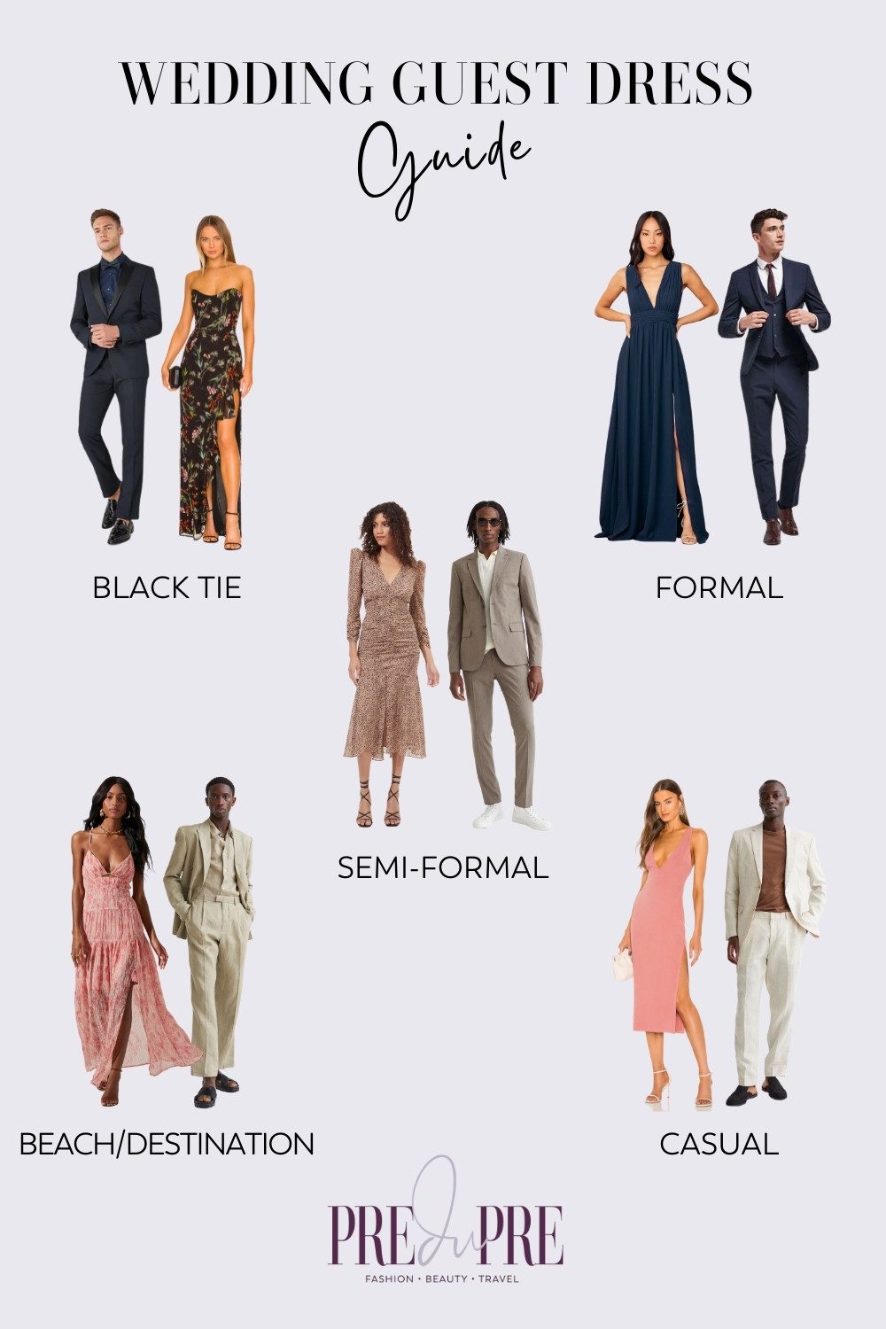 Collage of male and female outfits on what to wear to a wedding depending on the type. From clockwise: black tie, formal, semi-formal, casual, beach/destination.